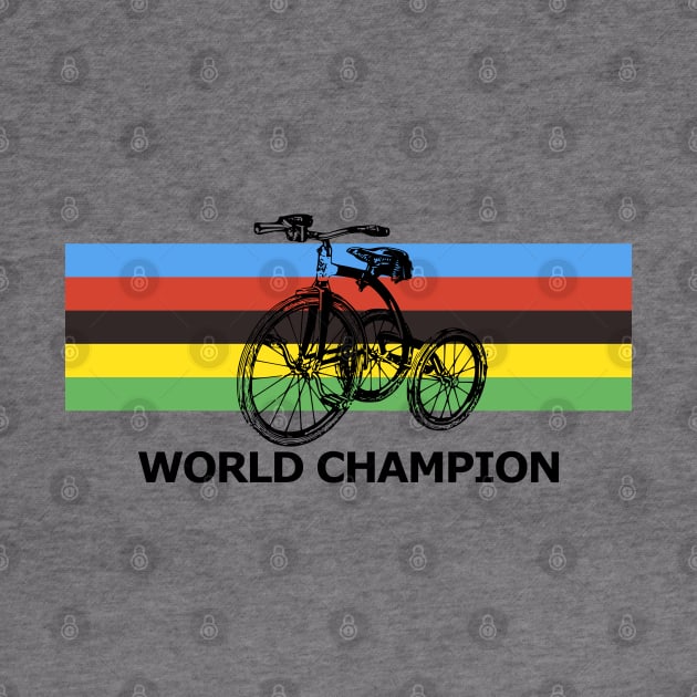 World Champion Tricycle by eVrydayART